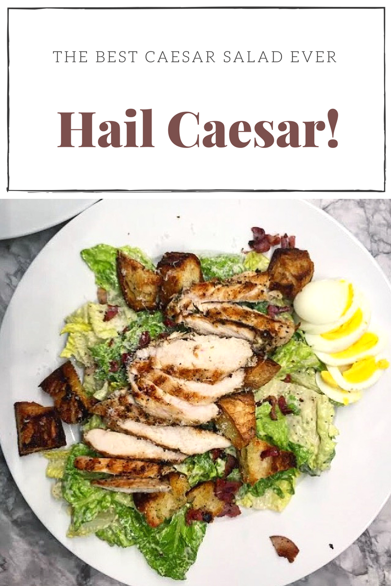 The King of Salads: Hail Caesar!